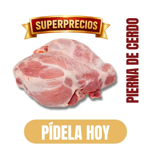 Pierna De Cerdo Descuento Pague 2lb Y Lleve 3b